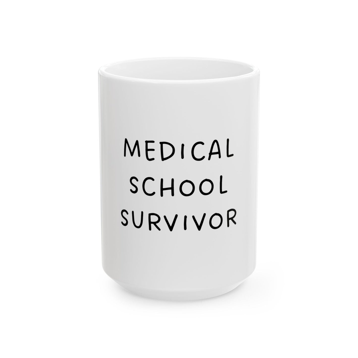 Med School Survivor Mug